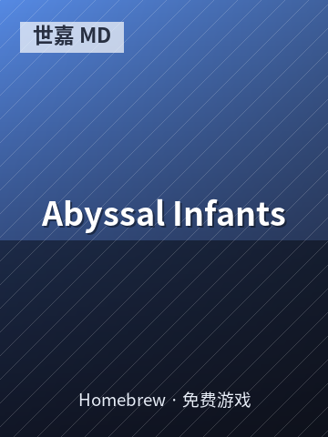 Abyssal Infants 游戏封面